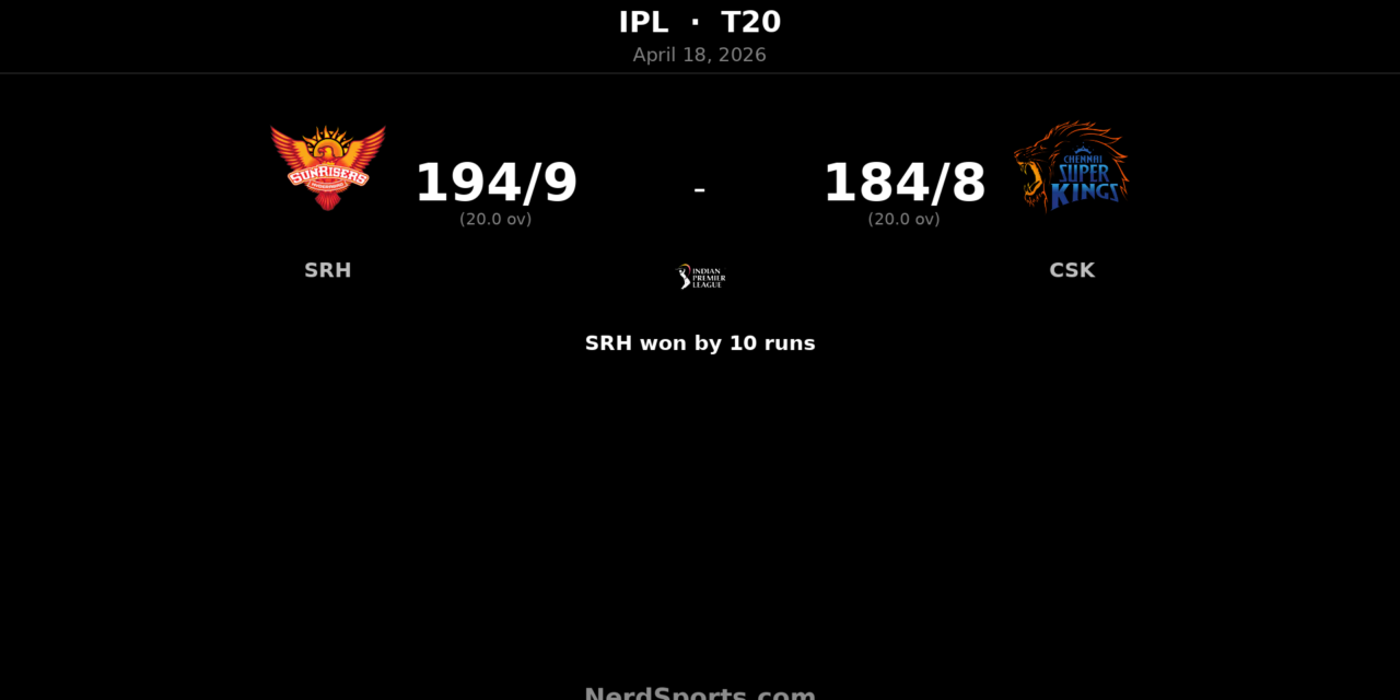 SRH beat CSK by 10 runs in IPL thriller